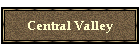 Central Valley