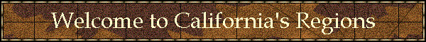Welcome to California's Regions
